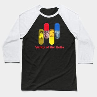 Valley Of The Dolls Baseball T-Shirt